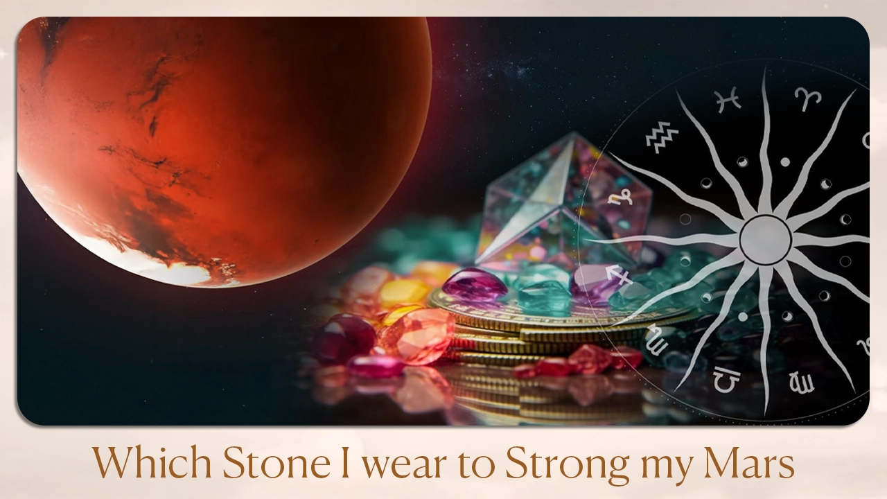 Which Stone I Wear to Strong My Mars